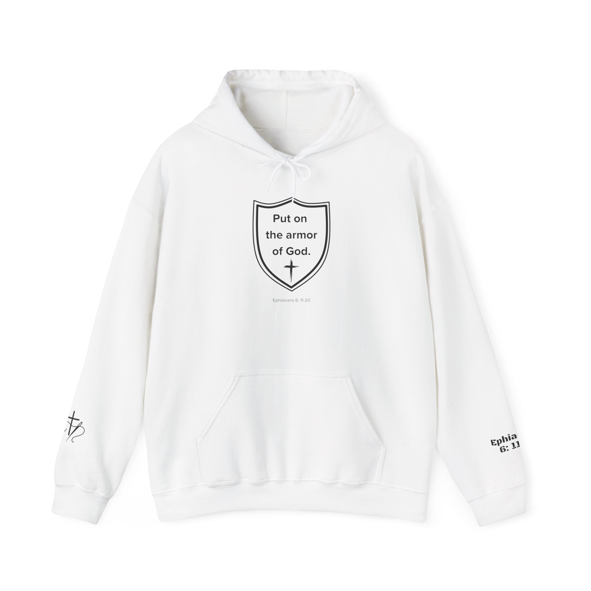 Hooded Sweatshirt with Ephesians 6: 11-20 Design
