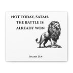 Canvas Print - Not Today Satan, Isaiah 31:4, Threads of Truth